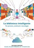 La biblioteca intelligente. Tra persone, contenuti e tecnologie