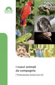 I nuovi animali da compagnia