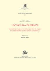 Un'oscura presenza. Machiavelli nella cultura politica francese dal Termidoro alla Seconda Repubblica