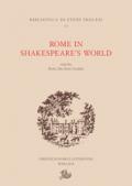 Rome in Shakespeare's world. Ediz. bilingue