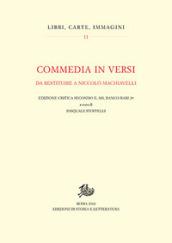 Commedia in versi da restituire a Nicolò Machiavelli. Ediz. critica