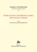 Storie di testi e tradizione classica per Luciano Canfora