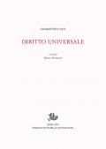 Diritto universale. Ediz. latina e italiana