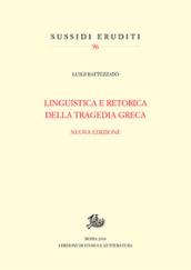 Linguistica e retorica della tragedia greca