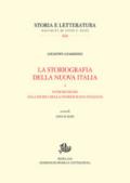 La storiografia della nuova Italia