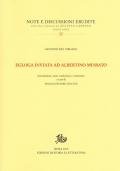 Egloga inviata ad Albertino Mussato. Testo latino a fronte. Ediz. bilingue