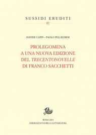 Prolegomena a una nuova edizione del «Trecentonovelle» di Franco Sacchetti