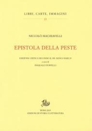 Epistola della peste. Edizione critica secondo il ms. Banco rari 29