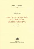 Libro de la emendatione et correctione dil Stato christiano