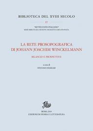 La rete prosopografica di Johann Joachim Winckelmann. Bilancio e prospettive