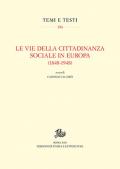 Le vie della cittadinanza sociale in Europa (1848-1948)