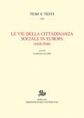 Le vie della cittadinanza sociale in Europa (1848-1948)