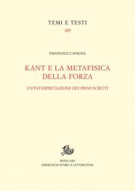 Kant e la metafisica della forza. Un'interpretazione dei primi scritti