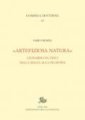 «Artefiziosa natura». Leonardo da Vinci dalla magia alla filosofia