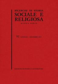 Ricerche di storia sociale e religiosa. Vol. 91