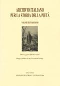 Archivio italiano per la storia della pietà. Ediz. italiana, inglese, francese e spagnola. Vol. 32: Pietà e guerre del Novecento-Piety and Wars in the Twentieth Century.