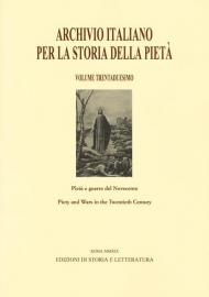 Archivio italiano per la storia della pietà. Ediz. italiana, inglese, francese e spagnola. Vol. 32: Pietà e guerre del Novecento-Piety and Wars in the Twentieth Century.