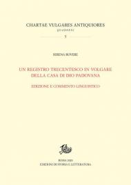 Un registro trecentesco della Casa di Dio padovana. Ediz. critica