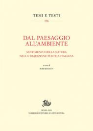 Dal paesaggio all'ambiente. Sentimento della natura nella tradizione poetica italiana