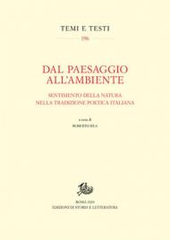 Dal paesaggio all'ambiente. Sentimento della natura nella tradizione poetica italiana