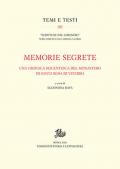 Memorie segrete. Una cronaca seicentesca del monastero di Santa Rosa di Viterbo