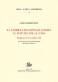 La carriera di Giovanni Aurispa al servizio della curia. Da Eugenio IV a Callisto III