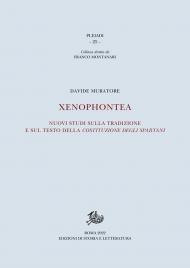 Xenophontea. Nuovi studi sulla tradizione e sul testo della Costituzione degli spartani