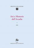 Atti e memorie dell'Arcadia. Vol. 9