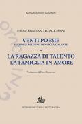 Venti poesie. La ragazza di talento-La famiglia in amore