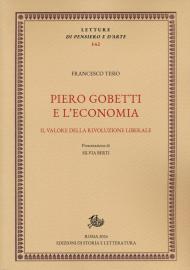 Piero Gobetti e l'economia. Il valore della rivoluzione liberale