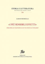 «I più sensibili effetti». Percorsi attraverso il Settecento letterario