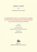 La diplomazia delle lettere nella Roma dei Papi dalla seconda metà del Seicento alla fine dell'Antico Regime