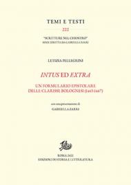 Intus ed extra. Un formulario epistolare delle clarisse bolognesi (1463-1467)