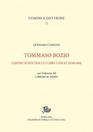 Tommaso Bozio. I saperi scientifici e i libri «lincei» (1548-1610)