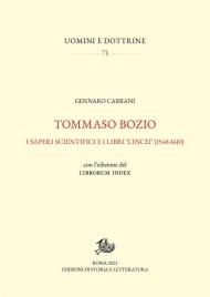 Tommaso Bozio. I saperi scientifici e i libri «lincei» (1548-1610)