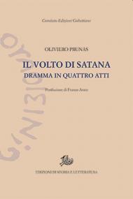 Il volto di Satana. Dramma in quattro atti