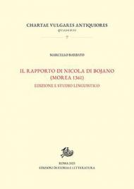 Rapporto di Nicola Di Bojano (Morea 1361). Edizione e studio linguistico