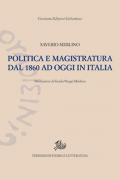 Politica e magistratura dal 1860 ad oggi in Italia