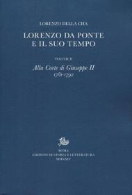 Lorenzo Da Ponte. Alla corte di Giuseppe II (1781-1792)