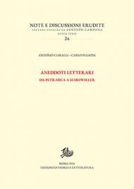 Aneddoti letterari. Da Petrarca a Scheiwiller