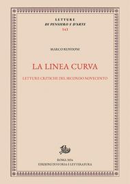 La linea curva. Letture critiche del secondo Novecento