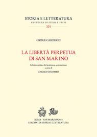 La libertà perpetua di San Marino. Ediz. critica