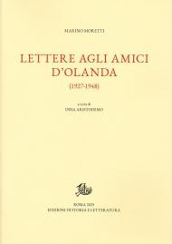 Lettere agli amici d'Olanda (1927-1948)