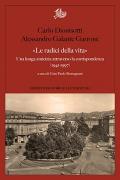 «Le radici della vita». Una lunga amicizia attraverso la corrispondenza 1941-1997