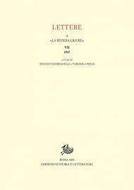Lettere a «La Riviera Ligure». Vol. 7