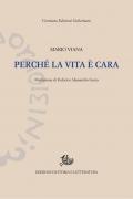 Perché la vita è cara