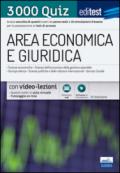 EdiTEST. Area economica e giuridica. 3000 quiz. Ampia raccolta di quesiti tratti da prove reali e 10 simulazioni d'esame per la preparazione ai test di accesso. Con software di simulazione