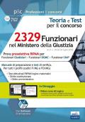 Concorso 2329 Funzionari nel Ministero della Giustizia. Prova preselettiva RIPAM per tutti i profili. Manuale di preparazione e test di verifica