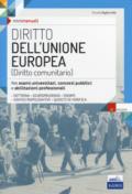 Diritto dell'Unione Europea. Per esami universitari, concorsi pubblici e abilitazioni professionali. Con espansione online