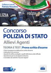 Concorso Polizia di Stato. Allievi agenti. Teoria e test per la prova scritta d'esame. Con Contenuto digitale per download e accesso on line